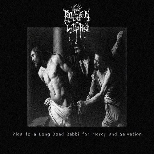 Rotten Light : Plea to a Long​-​Dead Rabbi for Mercy and Salvation